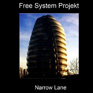 Free System Projekt Narrow Lane album cover