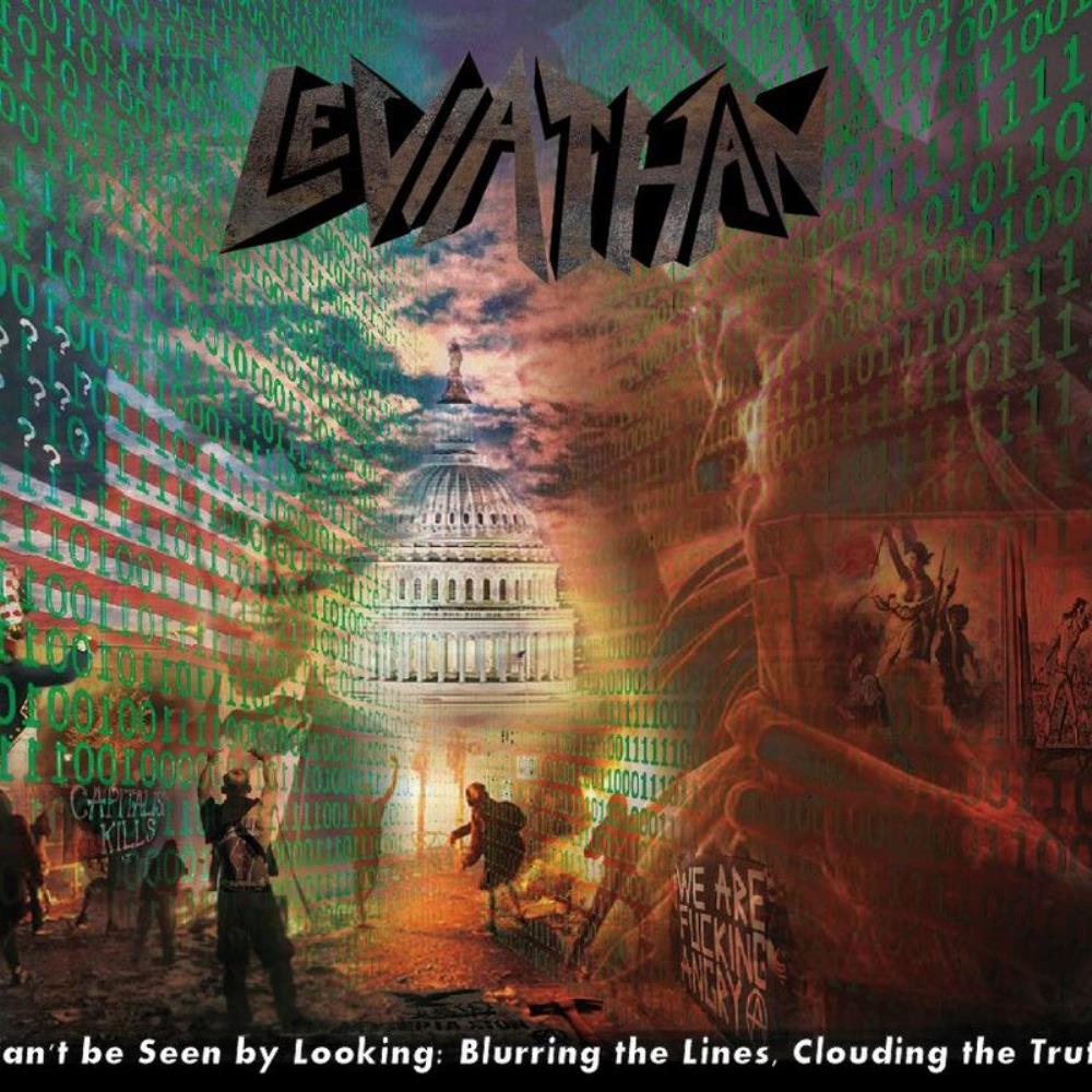 Leviathan - Can't Be Seen By Looking: Blurring the Lines, Clouding the Truth CD (album) cover