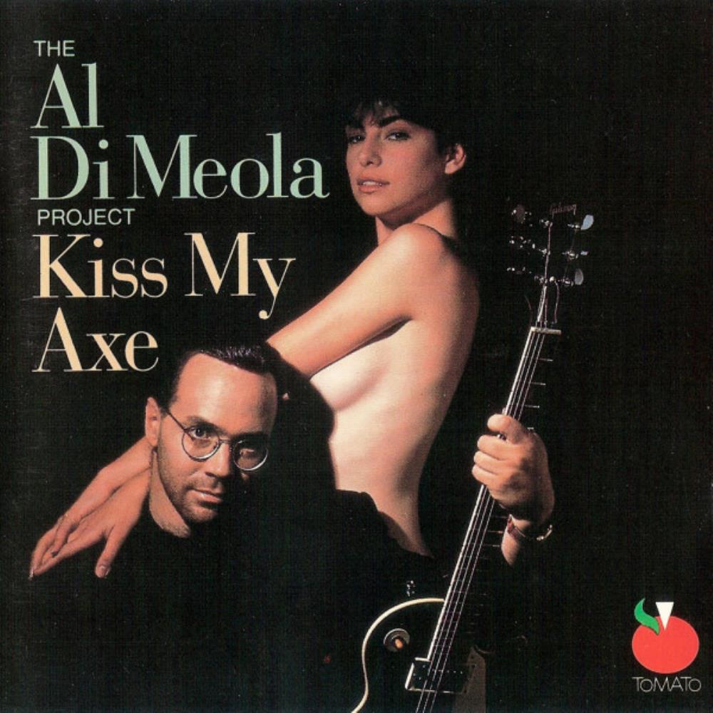  Al Di Meola Project: Kiss My Axe by DI MEOLA, AL album cover