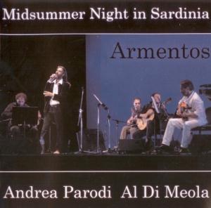 Al Di Meola - Andrea Parodi & Al Di Meola: Midsummer Night In Sardinia- Armentos CD (album) cover