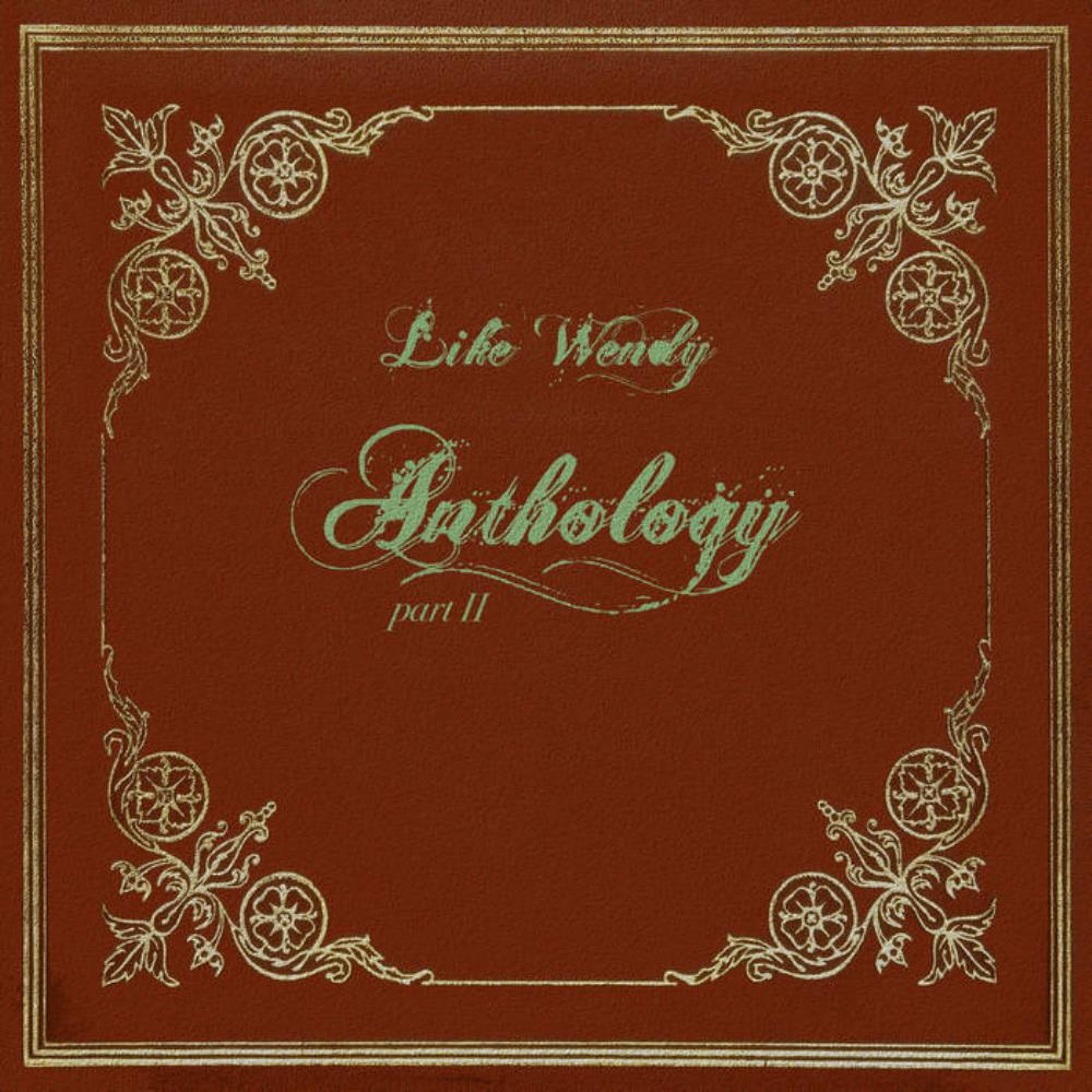 Like Wendy - Anthology Part II CD (album) cover