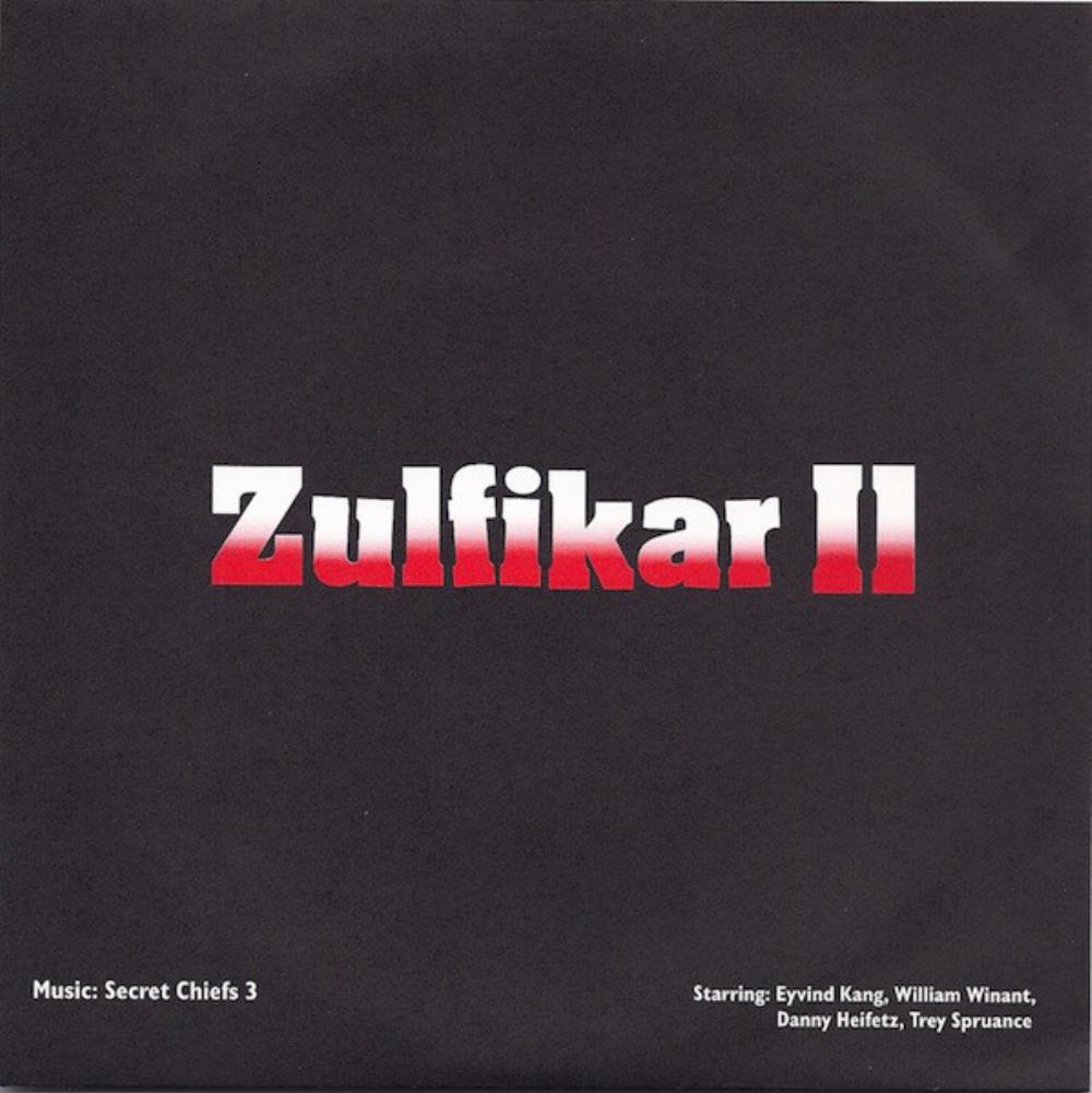 Secret Chiefs 3 Zulfikar II / Zulfikar III album cover