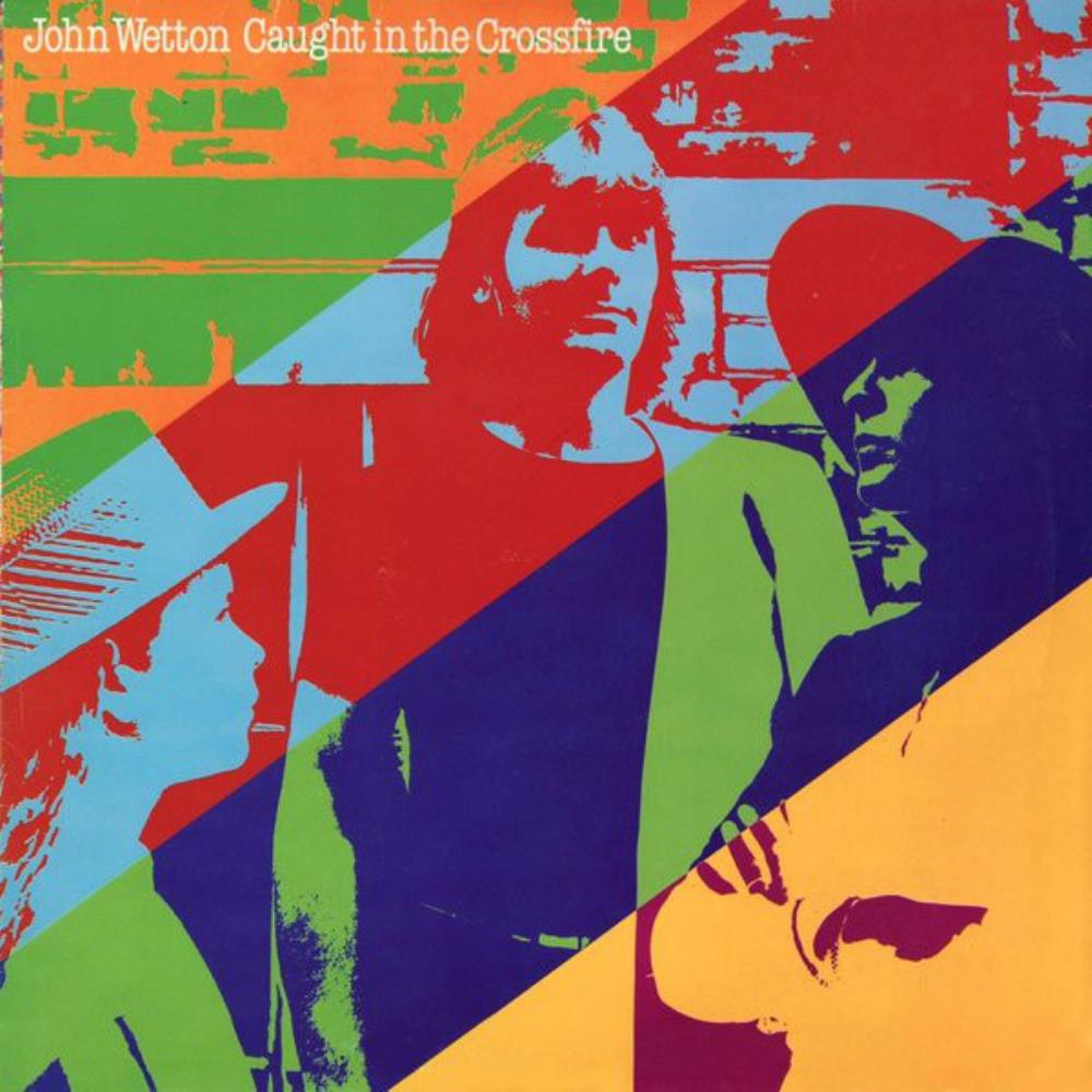 John Wetton Caught In The Crossfire album cover
