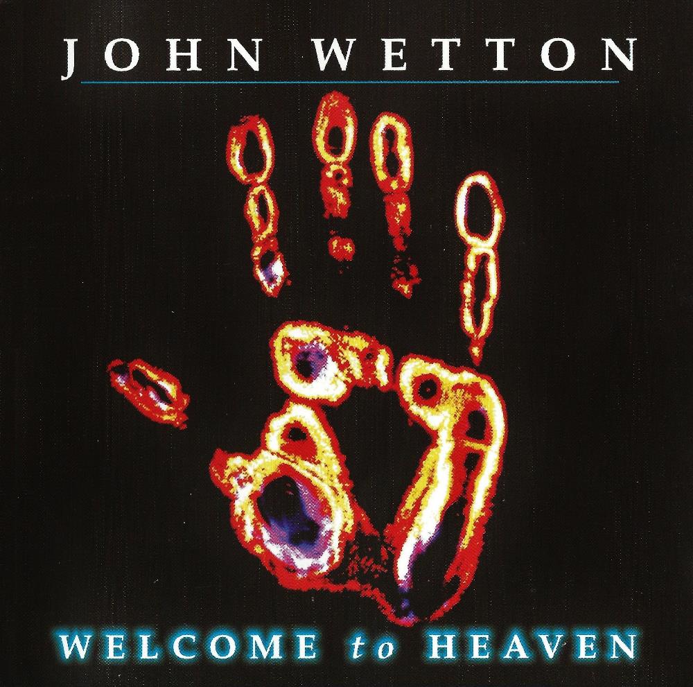 John Wetton - Welcome To Heaven [Aka: Sinister] CD (album) cover