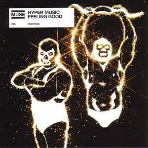 Muse Hyper Music/Feeling Good album cover