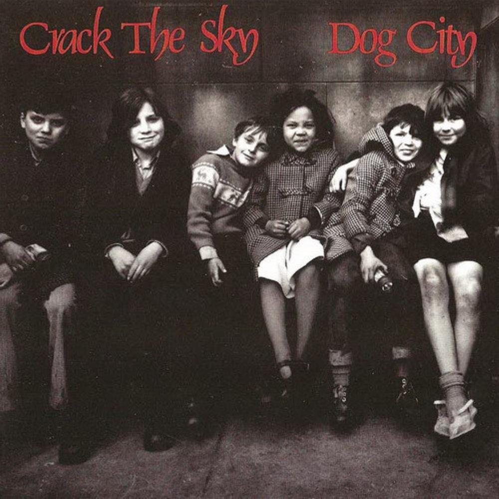 Crack The Sky Dog City album cover