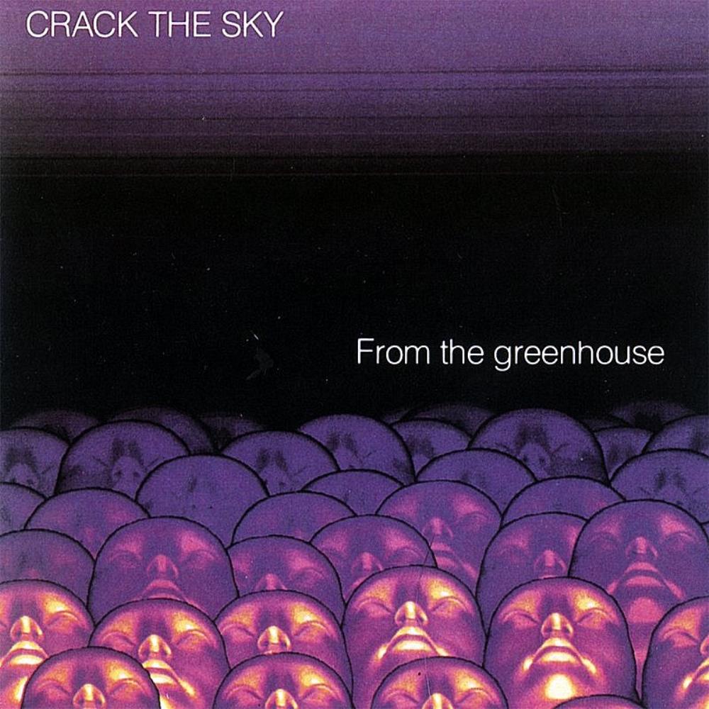Crack The Sky - From The Greenhouse CD (album) cover