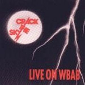 Crack The Sky - WBAB-FM Radio Broadcast CD (album) cover