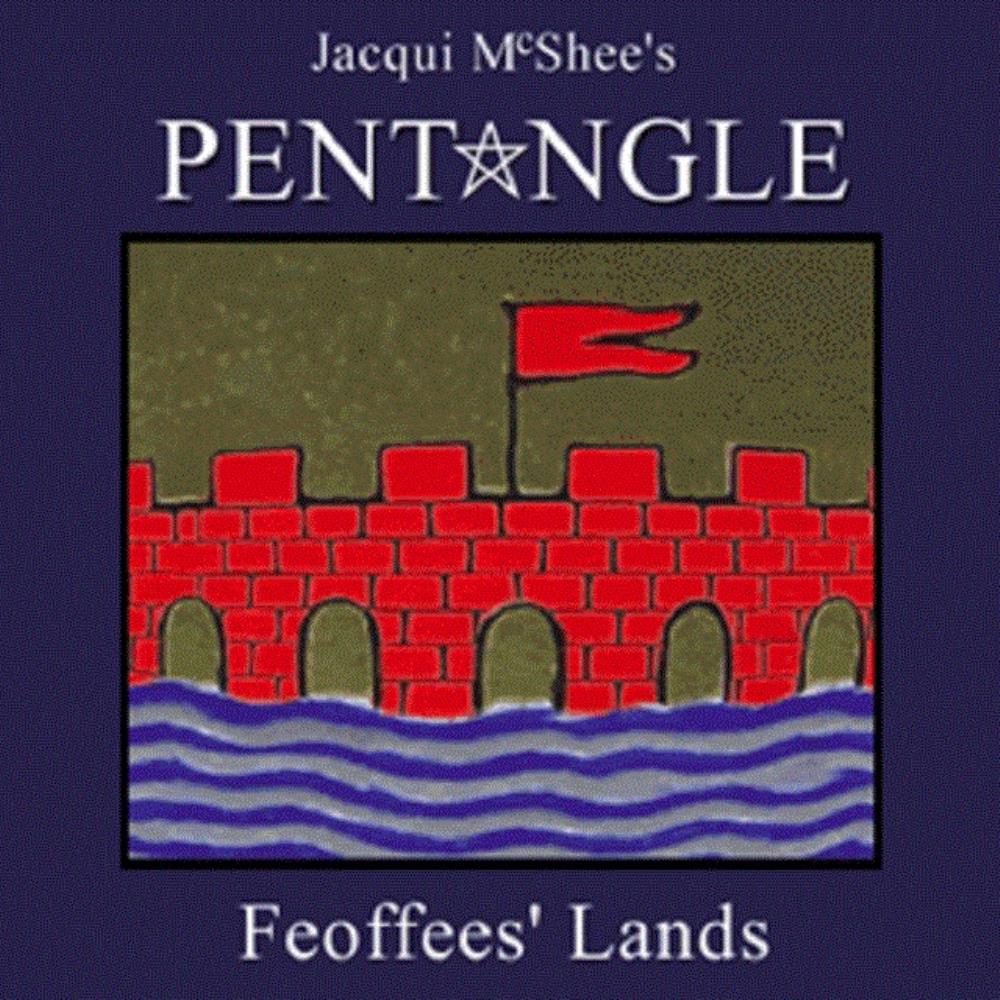 The Pentangle - Feoffees' Lands (as Jacqui McShee's Pentangle) CD (album) cover
