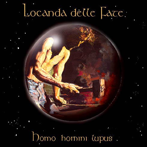 Locanda Delle Fate - Homo Homini Lupus CD (album) cover