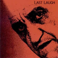 Last Laugh - Meet Us Where We Are Today CD (album) cover