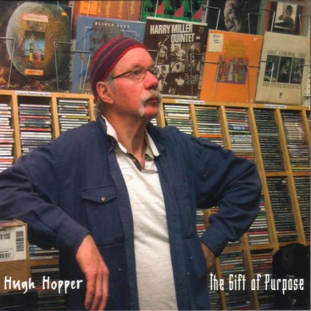Hugh Hopper The Gift Of Purpose album cover