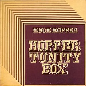 Hugh Hopper Hopper Tunity Box album cover