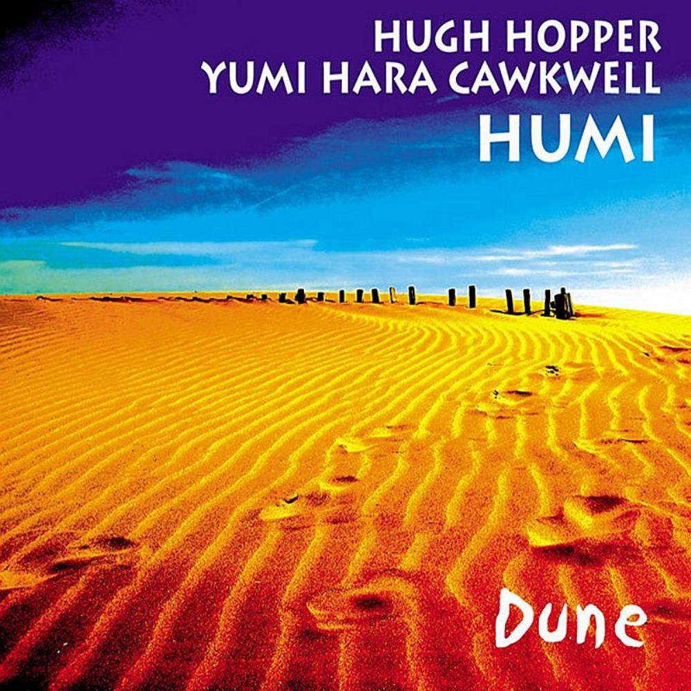 Hugh Hopper - Hugh Hopper & Yumi Hara Cawkwell: Dune CD (album) cover