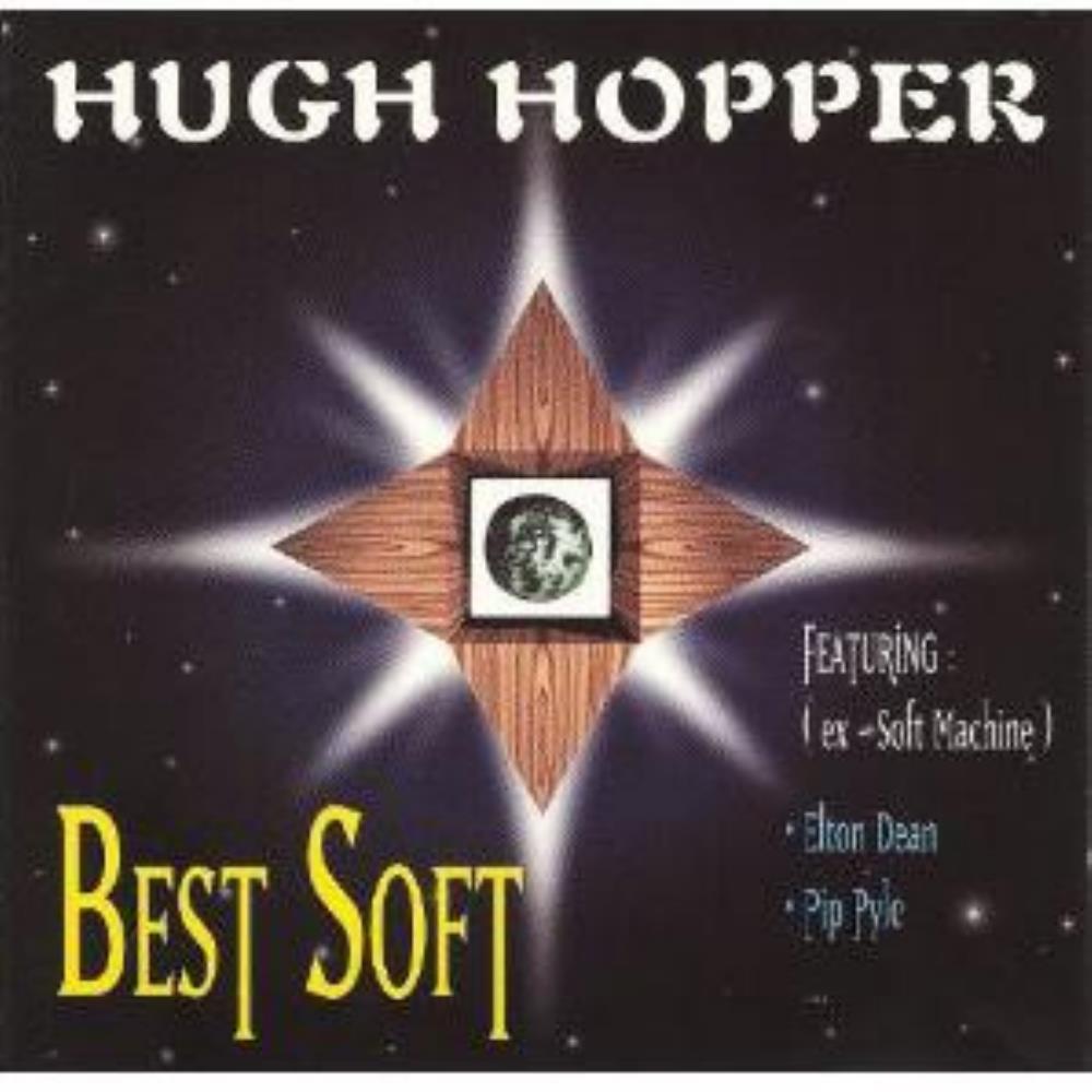 Hugh Hopper - Best Soft CD (album) cover