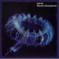 Sarax - Fcula Bicorprea CD (album) cover