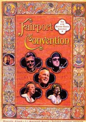 Fairport Convention - Live At The Marlowe Theatre, Canterbury (DVD) CD (album) cover