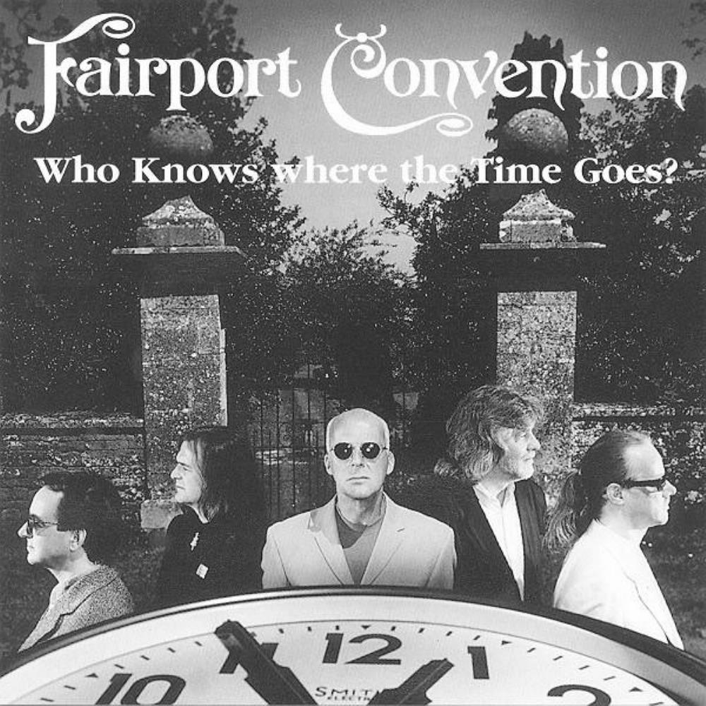 Fairport Convention - Who Knows Where The Time Goes? CD (album) cover