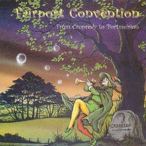 Fairport Convention - From Cropredy to Portmeirion CD (album) cover