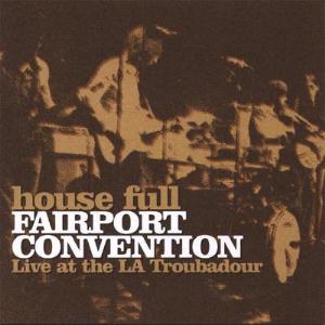 Fairport Convention - House Full CD (album) cover