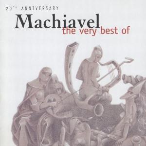 Machiavel - 20th Anniversary Machiavel - The Very Best Of CD (album) cover