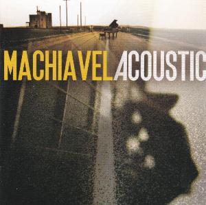 Machiavel Machiavel Acoustic album cover
