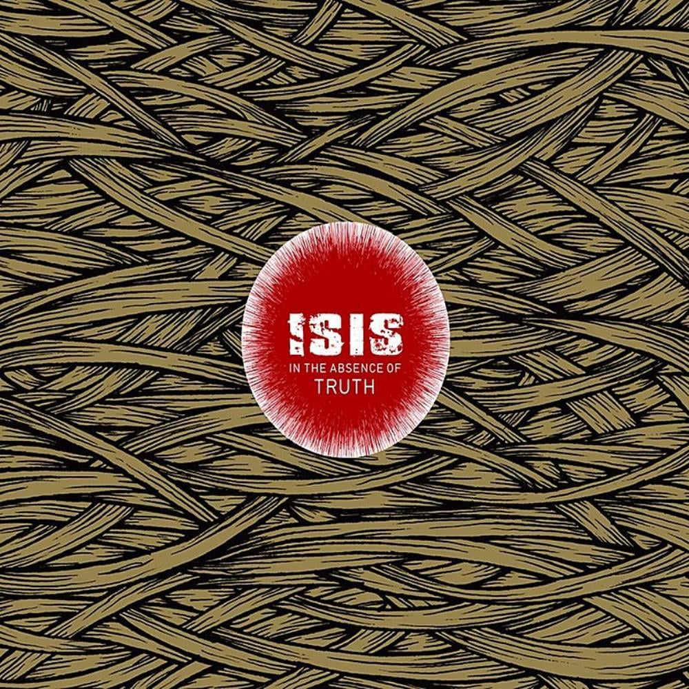 Isis - In The Absence Of Truth CD (album) cover