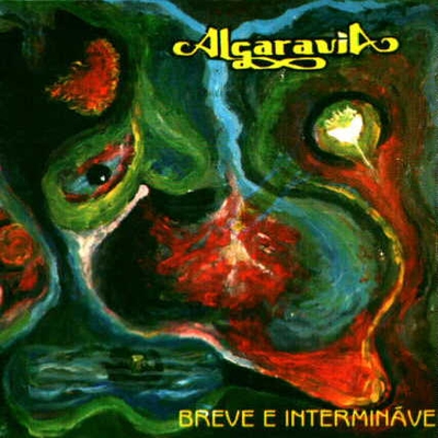 Algaravia - Breve E Interminvel CD (album) cover
