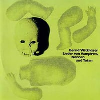 Witthuser and Westrupp - Lieder Von Vampiren, Nonnen Und Toten  CD (album) cover