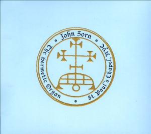 John Zorn - The Hermetic Organ CD (album) cover