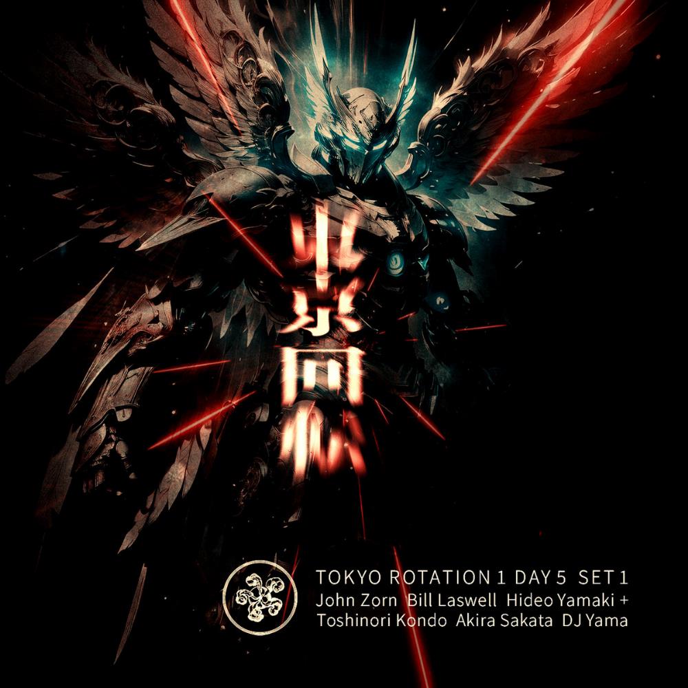 John Zorn - Tokyo Rotation 1 - Day 5 Set 1 CD (album) cover