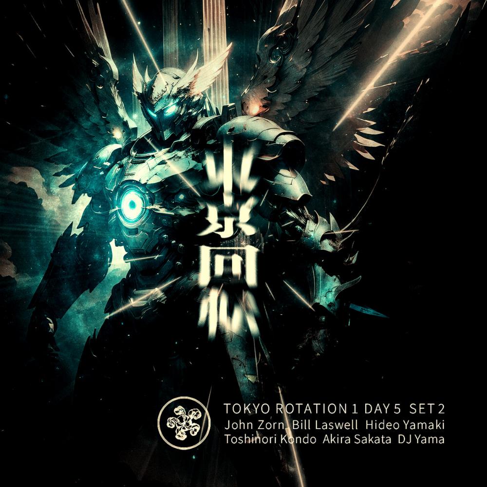 John Zorn - Tokyo Rotation 1 - Day 5 Set 2 CD (album) cover