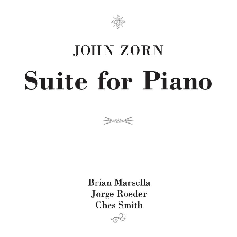 John Zorn - Suite for Piano CD (album) cover