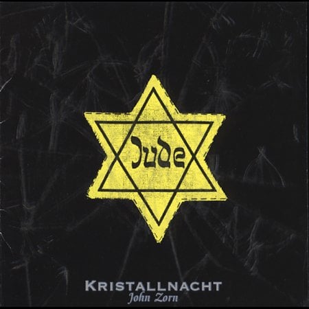 John Zorn Kristallnacht album cover