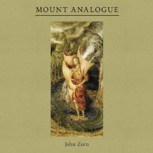 John Zorn - Mount Analogue CD (album) cover