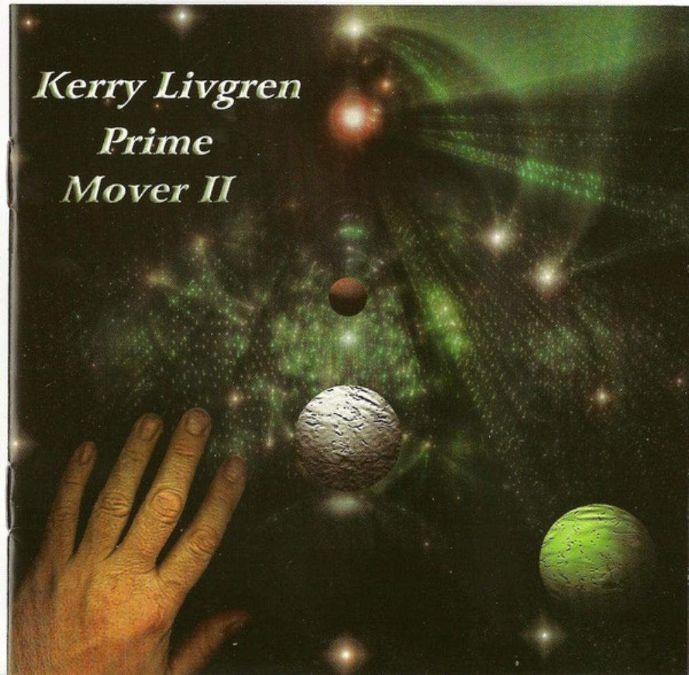 Kerry Livgren - Prime Mover II CD (album) cover