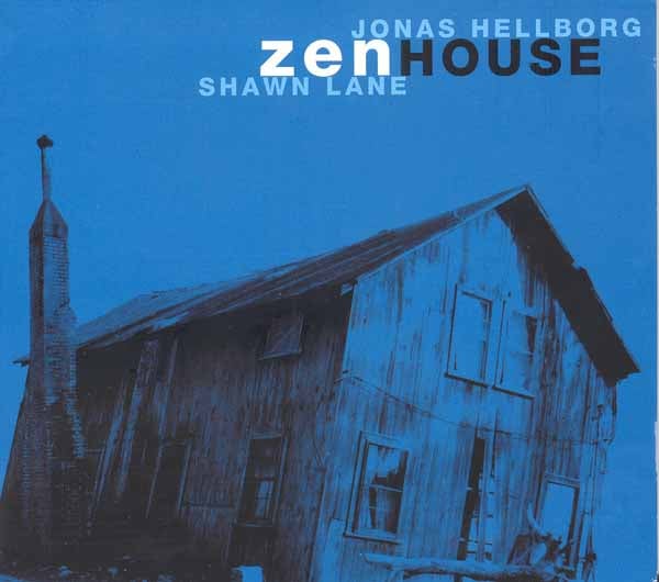 Jonas Hellborg - Zen House ( with Shawn Lane ) CD (album) cover