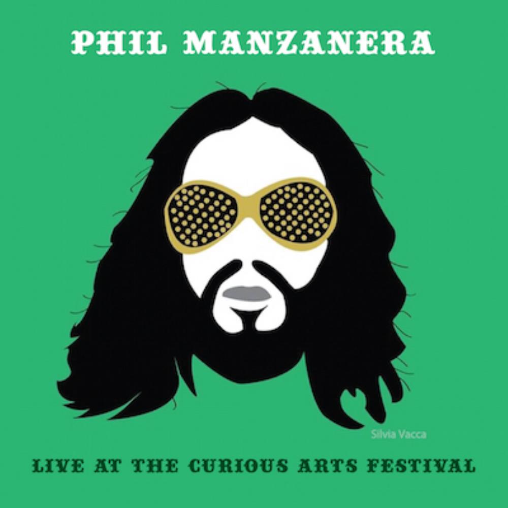 Phil Manzanera - Live at the Curious Arts Festival CD (album) cover