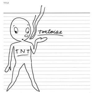 Tortoise - TNT CD (album) cover