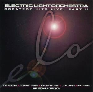 Electric Light Orchestra - Greatest Hits Live, Part II: The Encore Collection CD (album) cover