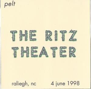 Pelt - The Ritz Theater (Live) CD (album) cover