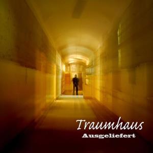 Traumhaus - Ausgeliefert CD (album) cover