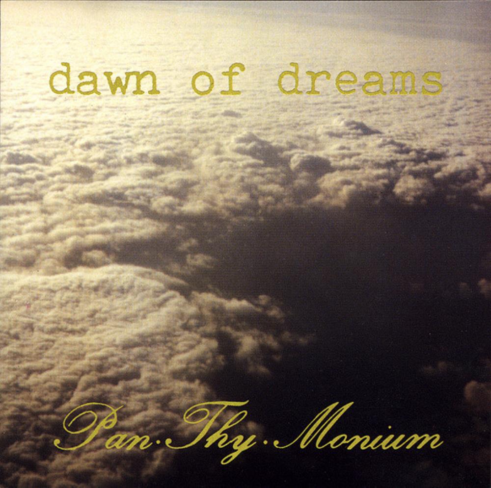 Pan.Thy.Monium - Dawn Of Dreams CD (album) cover