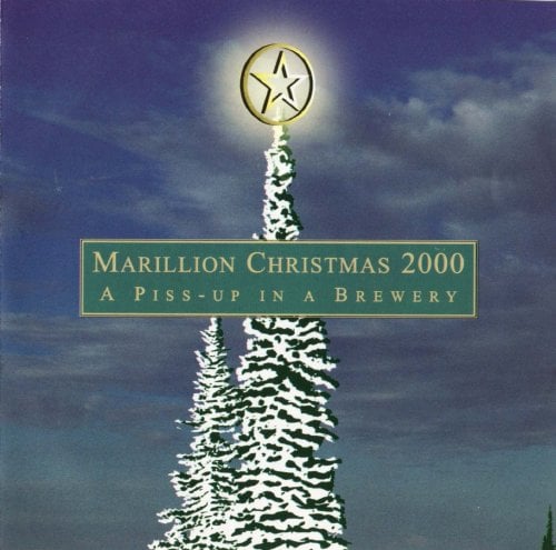 Marillion - Christmas 2000: A Piss-Up In A Brewery CD (album) cover