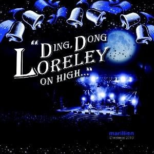 Marillion Christmas 2010: Ding, Dong Loreley On High... album cover