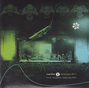 Marillion - Christmas 2011: Live At The German Space Day 2004 CD (album) cover