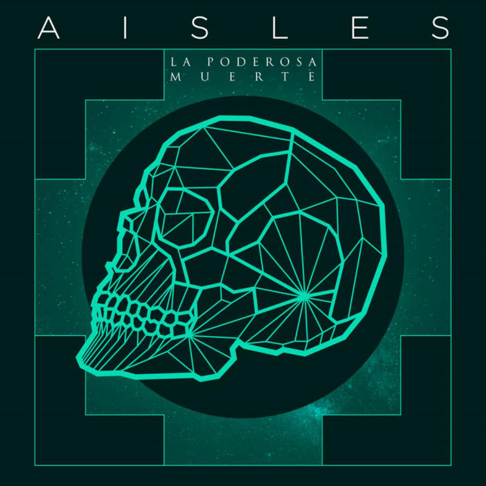 Aisles - La Poderosa Muerte CD (album) cover