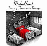 Mediabanda Dinero y Terminacin Nerviosa album cover