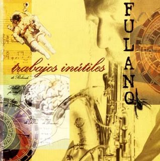Fulano - Trabajos Inutiles CD (album) cover