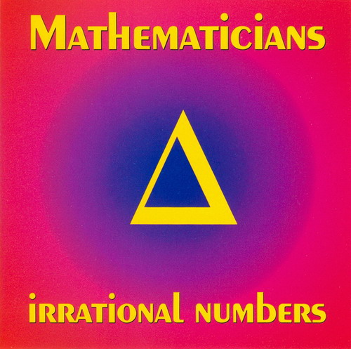 Mathematicians - Irrational Numbers  CD (album) cover